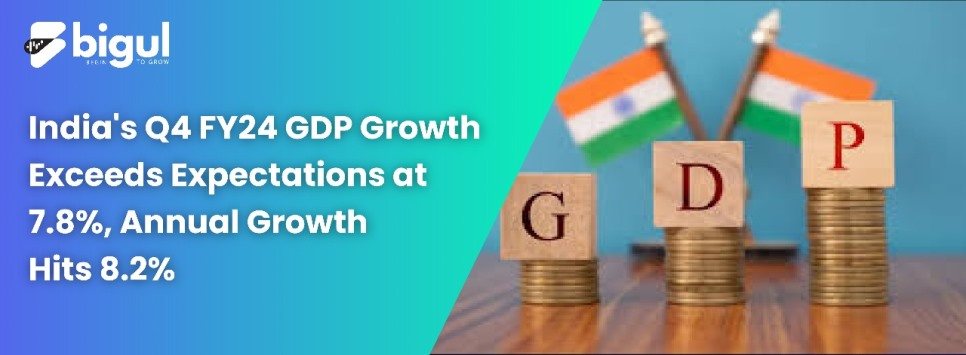 India's Q4 FY24 GDP Growth Exceeds