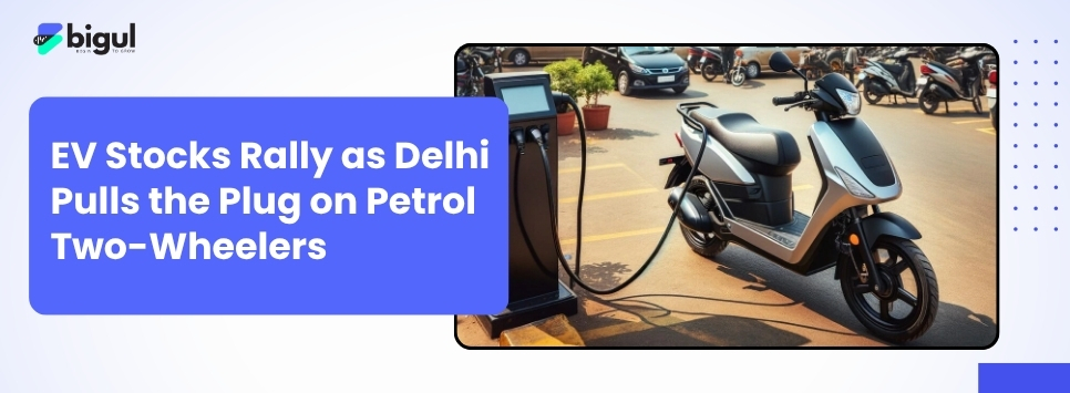 Delhi EV Policy 2026 driving EV stock rally with Ather Energy and Ola Electric as petrol two-wheeler registrations end from 2028