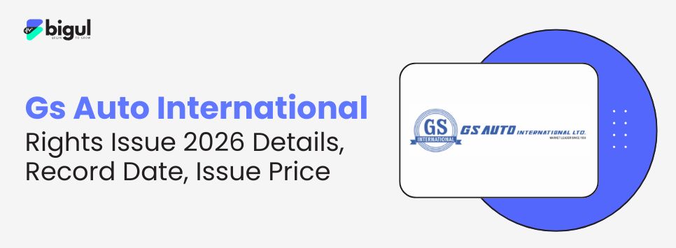 GS Auto International Rights Issue 2026, issue price, record date,