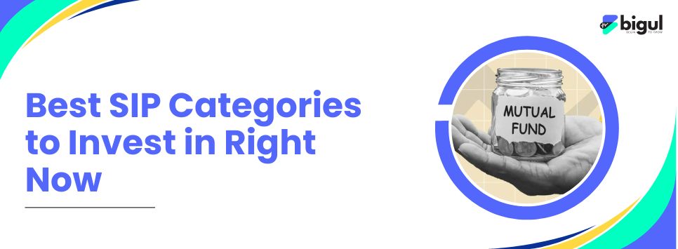 Best SIP Categories to Invest in India Right Now (2026)