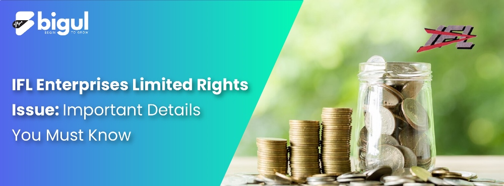 IFL Enterprises Limited Rights Issue: Important details you must know