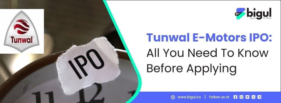 Tunwal E-Motors IPO