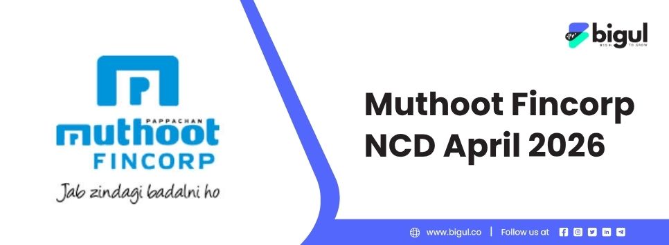 Muthoot Fincorp Limited March NCD April 2026