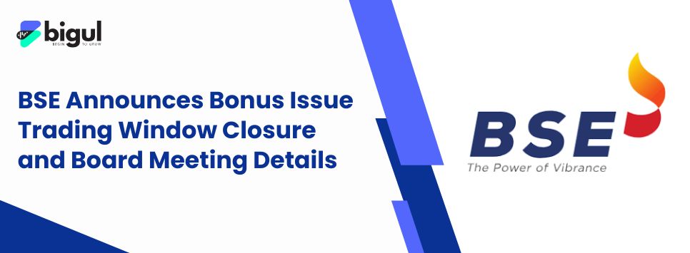 BSE Announces Bonus Issue