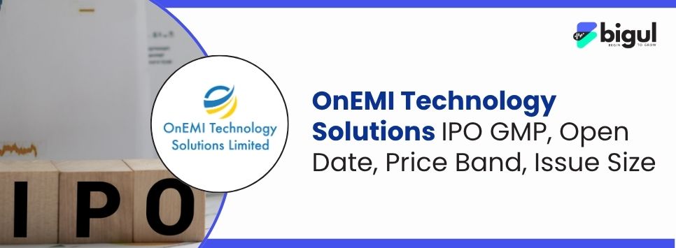 OnEMI Technology Solutions IPO: GMP, Price Band & Dates